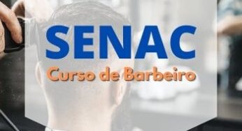 Curso de Barbeiro SENAC 2024: Curso Gratuito SENAC